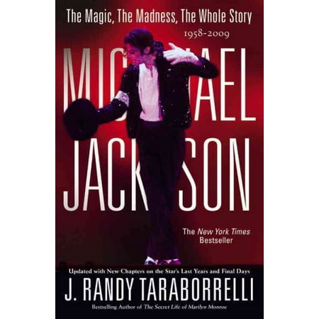 Michael Jackson : The Magic, the Madness, the Whole Story, 1958-2009