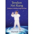 thumbnail image 2 of Tendon Nei Kung: Building Strength, Power, and Flexibility in the Joints, 2 of 2