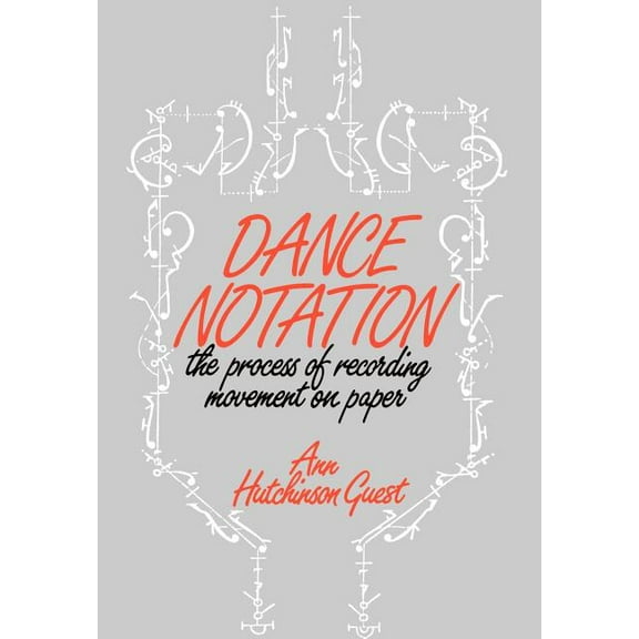 Dance Notation, (Hardcover)