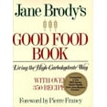 thumbnail image 1 of Pre-Owned Jane Brody's Good Food Book: Living the High Carbohydrate Way, 1 of 1