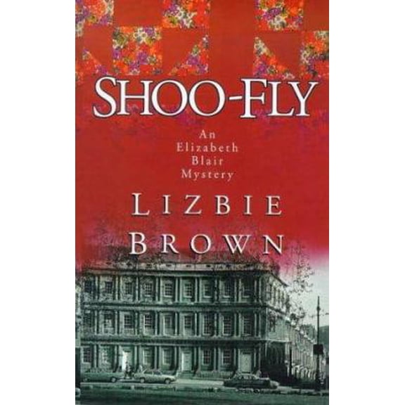 Pre-Owned Shoo-Fly (Elizabeth Blair Mystery) (Paperback) 0340717505 9780340717509