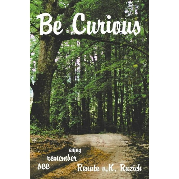 Be Curious (Paperback)