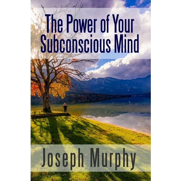 The Power of Your Subconscious Mind, (Paperback)