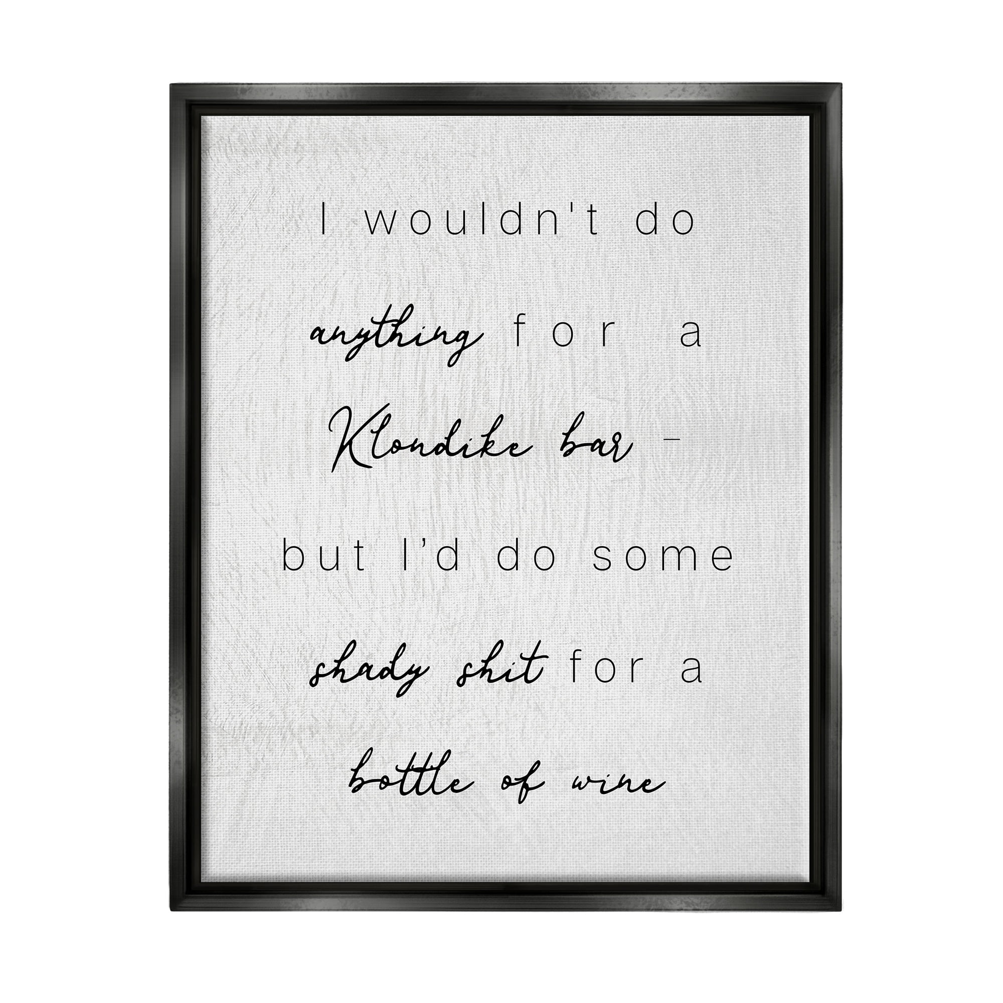 Stupell Industries Humorous Wine Bottle Rustic Calligraphy Phrase Graphic Art Metallic Gold Floating Framed Canvas Print Wall Art, Design by Daphne Polselli