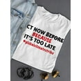 thumbnail image 3 of Act Now Quote T-Shirt Women -Smartprints Designs, Female Small, 3 of 4