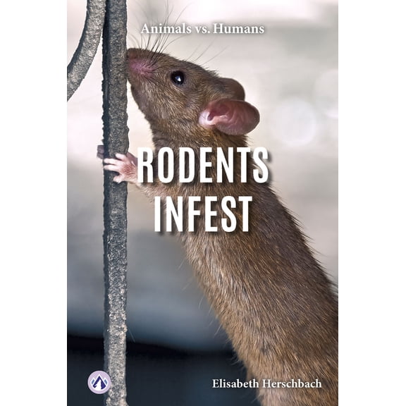 Rodents Infest, (Hardcover)