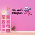 thumbnail image 3 of You Wish Jellyfish Treasure Chest Gold Coins Neckles Fish Dream Big Little Octopus Statfish Princess Queen Sweet Dreams Bedtime Unicorn Lovely Wall Decal Sticker - Size: 40 In X 16 In, 3 of 5