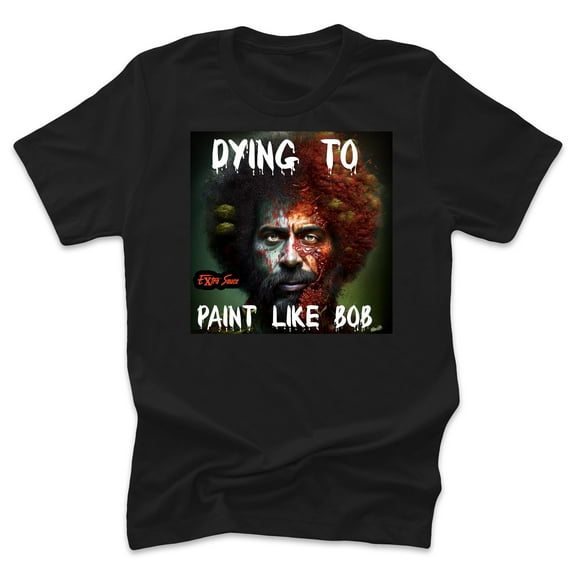 Dying to Paint Like Bob Ross Horror Halloween Outfit Scary Unisex Adult T-Shirt Men Woman. Black