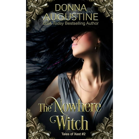 Tales of Xest: The Nowhere Witch : The Tales of Xest #2 (Series #2) (Paperback)