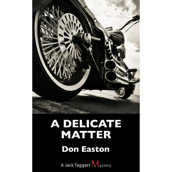 Jack Taggart Mystery A Delicate Matter, Book 10, (Paperback)