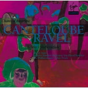 Canteloube: Chants D'Auvergne/Ravel: Bolero - Sheherazade