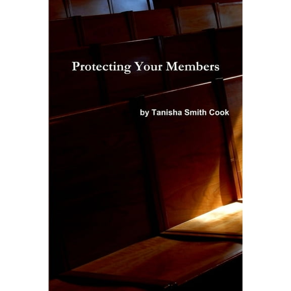 Protecting Your Members, (Paperback)