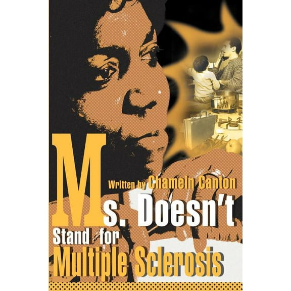 Ms. Doesn't Stand for Multiple Sclerosis, (Paperback)