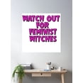 thumbnail image 2 of Watch Out For Feminist Witches Poster Wall Art, Modern Wall Decor For Living Room Bedroom, 12x18 UNFRAMED, 2 of 3