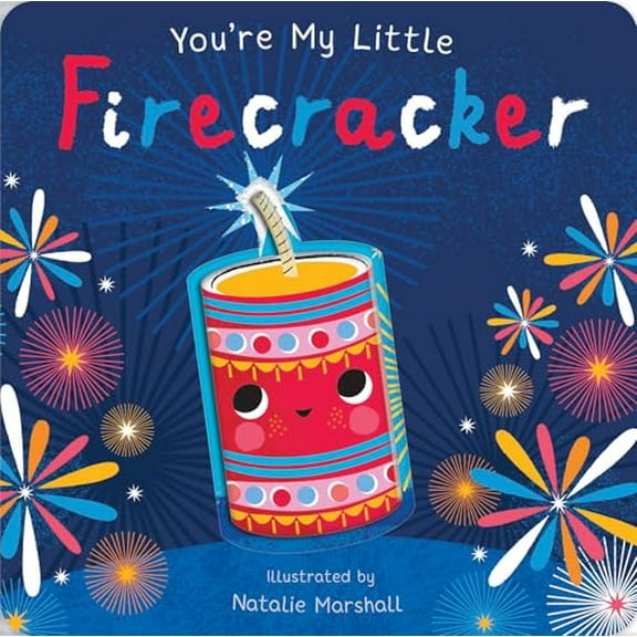 Pre-Owned You're My Little Firecracker (Board book) 1667207717 9781667207711