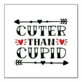 thumbnail image 1 of DistinctInk Custom Bumper Sticker - 10" x 10" Decorative Decal - White Background - Cuter Than Cupid - Valentine, 1 of 2