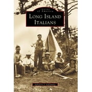 Long Italian - Long Island Italians