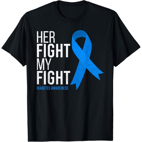 Her Fight is My Fight Diabetes Awareness T1D Type 1 T-Shirt T-ShirtMen's and women's gift, black and white T-shirt, size: Extra large S-4XL