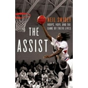 The Assist: Hoops, Hope, and the Game of Their Lives [Hardcover - Used]