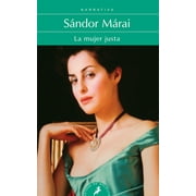 La mujer justa / Portraits Of A Marriage (Paperback)