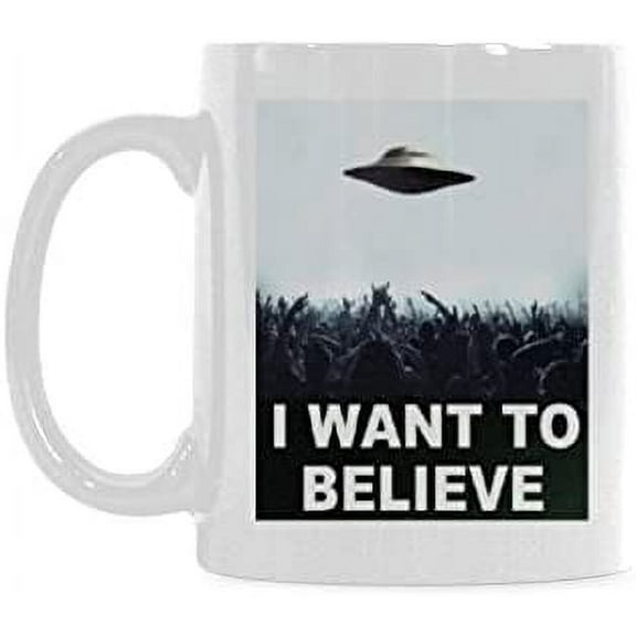 I Want To Believe Coffee Mug Ceramic Material Mugs Tea Cup White 11oz