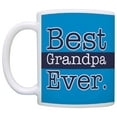 thumbnail image 2 of ThisWear Fathers Day Mug for Grandpa Best Grandpa Ever Grandpa Coffee Mug Blue, 2 of 4