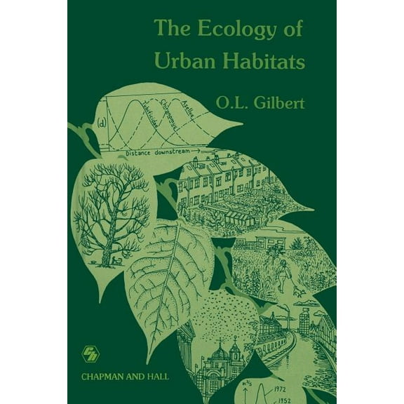 The Ecology of Urban Habitats, (Paperback)