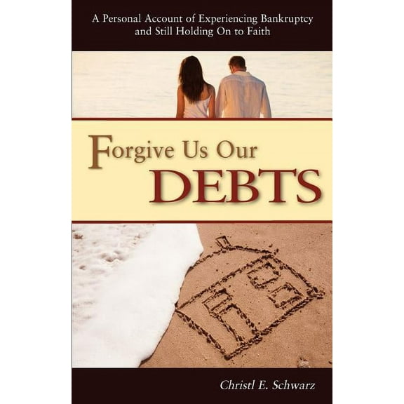 Forgive Us Our Debts