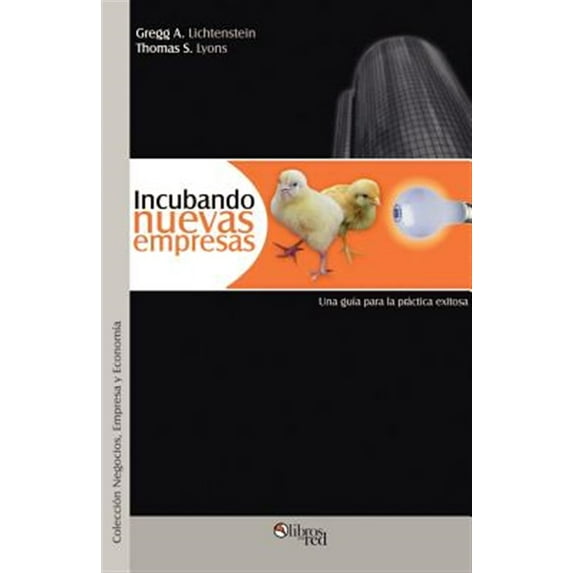 Pre-Owned Incubando Nuevas Empresas (Paperback) by Gregg A Lichtenstein, Thomas S Lyons