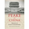 thumbnail image 2 of Pre-Owned Peake in China : Memoirs of Ernest Cromwell Peake (Hardcover), 2 of 2