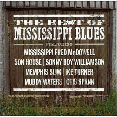 Best Of Mississippi Blues (Best Tele Pickups For Blues)