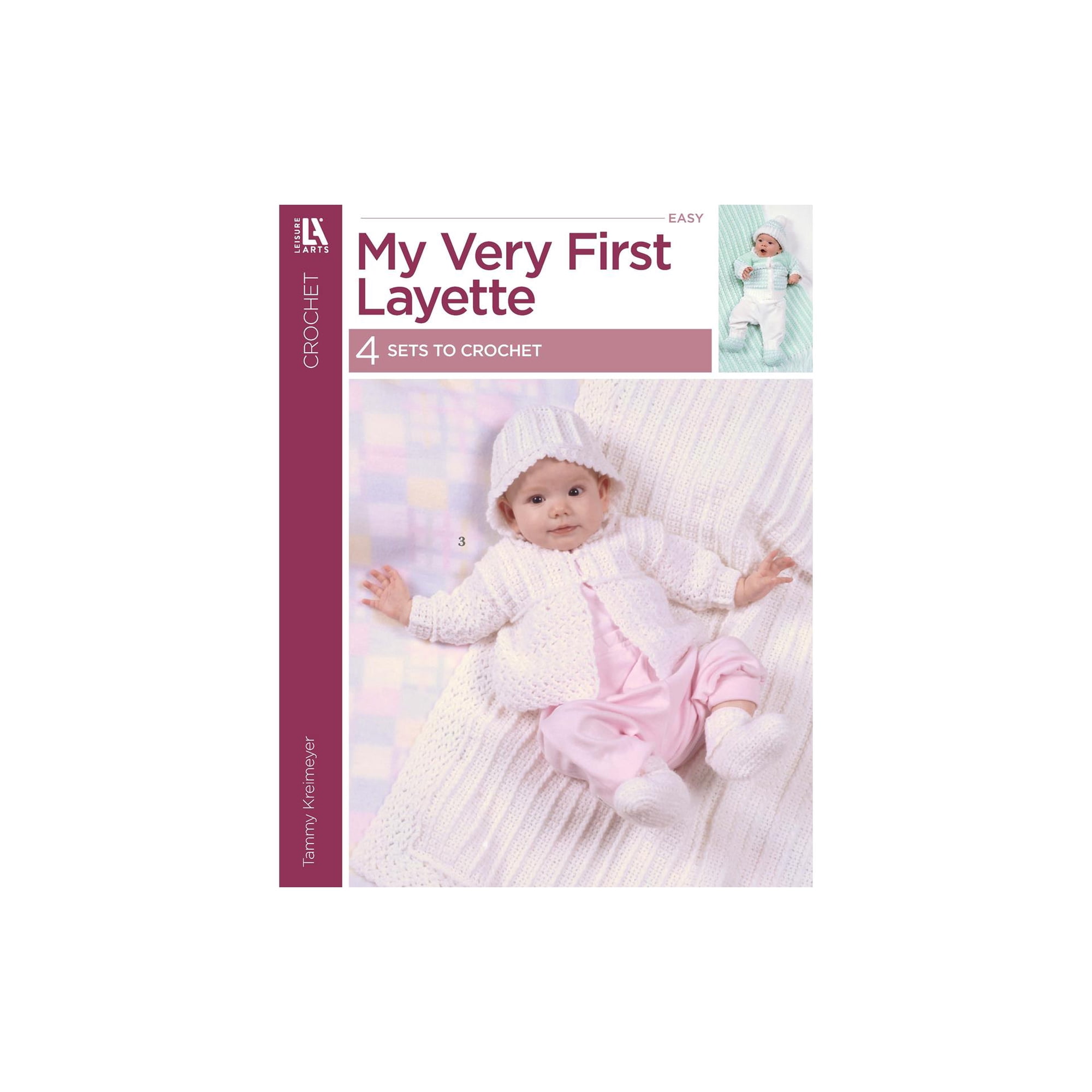 Leisure Arts My Very First Layette Crochet Book 4 Baby Sets