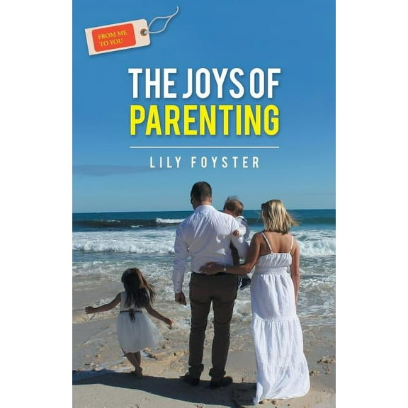 From Me to You: the Joys of Parenting (Paperback)