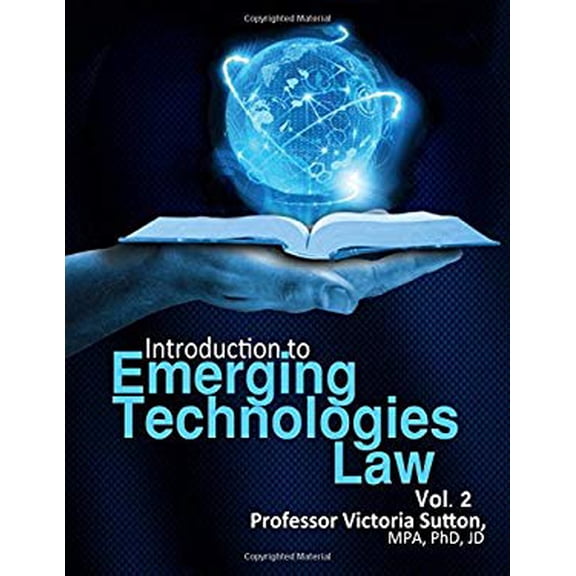 Pre-Owned Emerging Technologies Law: Vol. 2 (Volume 2) 9780991420780 Used