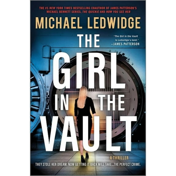 The Girl in the Vault: A Thriller, (Hardcover)