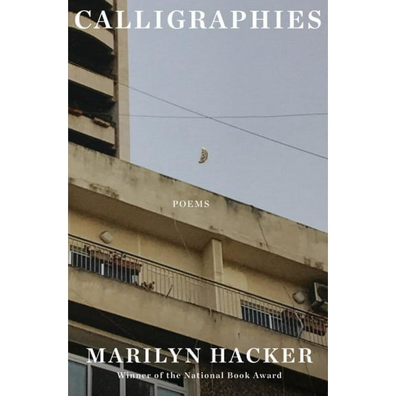Calligraphies: Poems, (Hardcover)