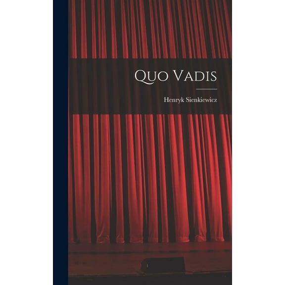 Quo Vadis (Hardcover)