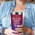 thumbnail image 5 of You''re The Sister I Got To Choose Gifts - Best Friend Gift for Women - Friendship Gifts for Friends Women - Birthday, Christmas Gifts for Friends - 20oz Friend Tumblers for Women, 5 of 6