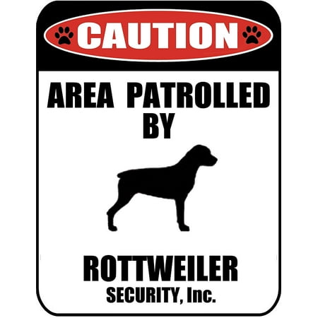 Caution Area Patrolled by a Rottweiler 9 inch x 11.5 inch Laminated Dog