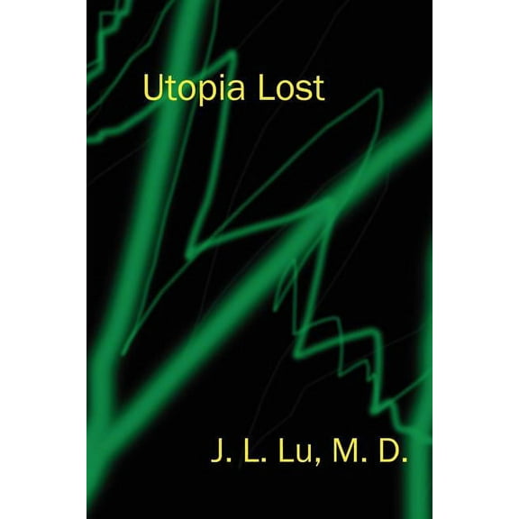 Utopia Lost, (Paperback)