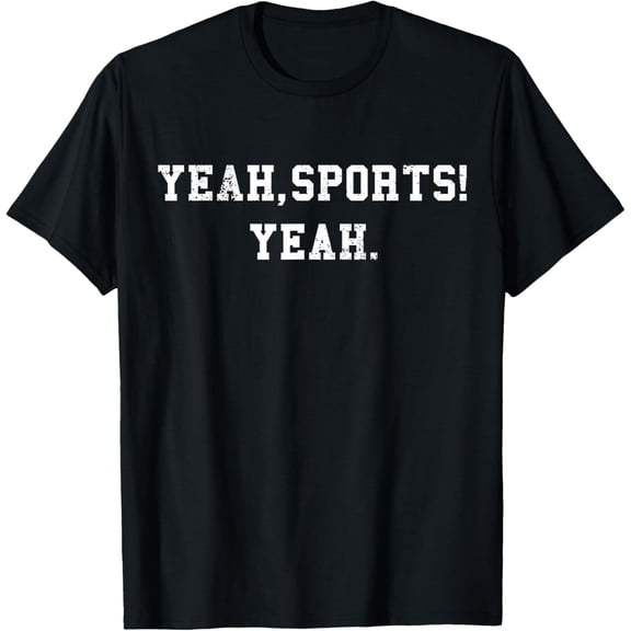 Yeah Sports Football Basketball Statement T-Shirt