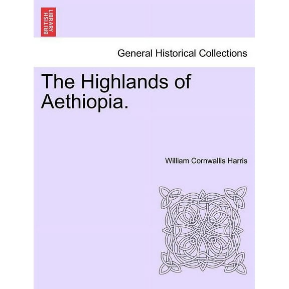 The Highlands of Aethiopia. (Paperback)