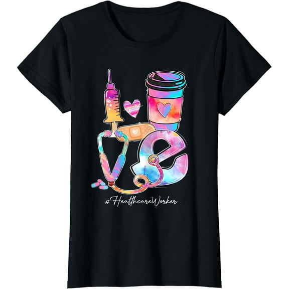 Tie Dye Love Healthcare Worker Stethoscope Nursing Nurse Day T-Shirt