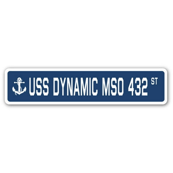 USS DYNAMIC MSO 432 Street Sign us navy ship veteran sailor gift
