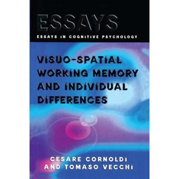 Pre-Owned Essays in Cognitive Psychology Visuo-spatial Working Memory and Individual Differences, (Paperback)