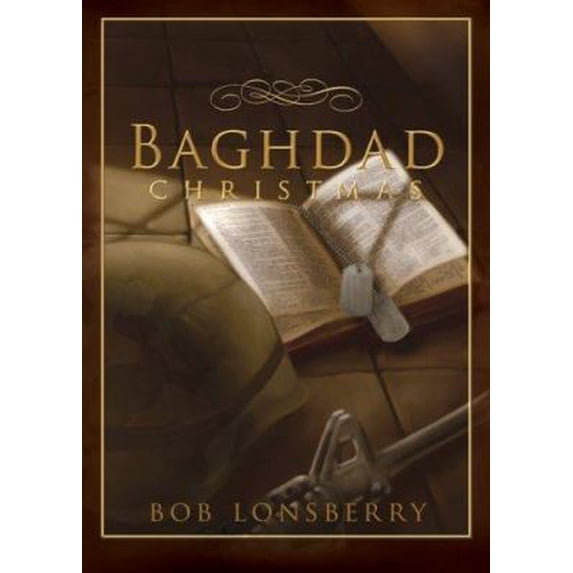 Pre-Owned Baghdad Christmas (Paperback) 1555179711 9781555179717