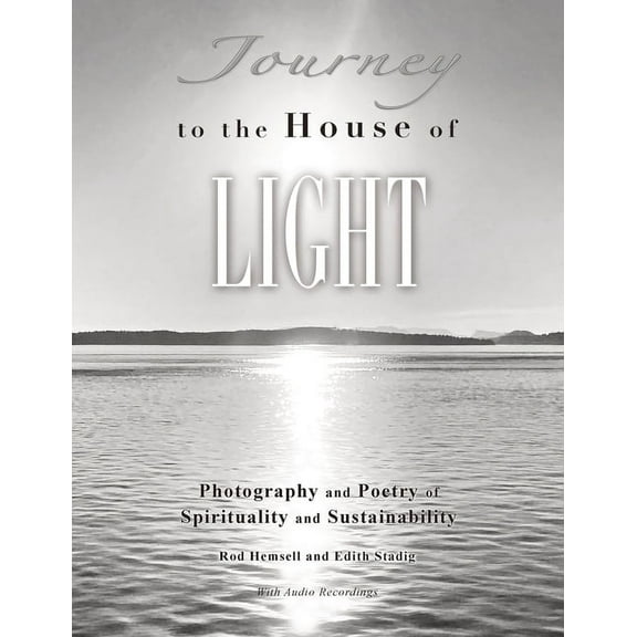 Journey to the House of Light, (Paperback)