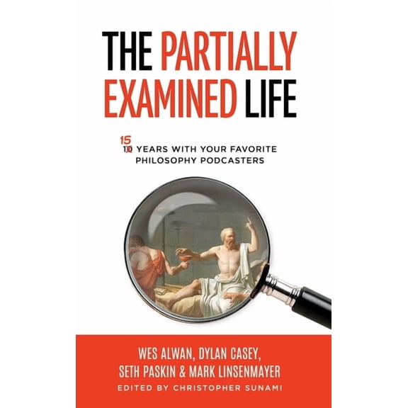 The Partially Examined Life, (Hardcover)