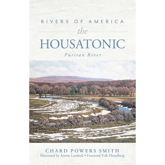Rivers of America: The Housatonic, (Paperback)