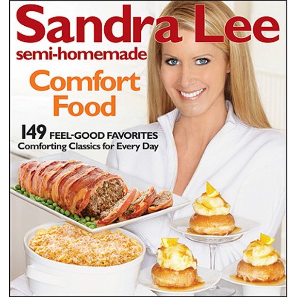 Sandra Lee SemiHomemade Comfort Food